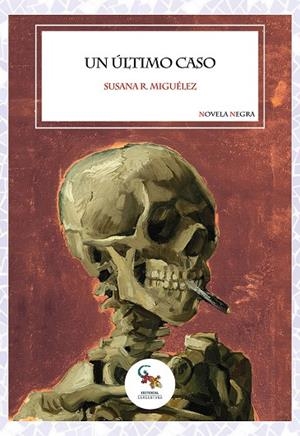 ÚLTIMO CASO, UN | 9788410046252 | R. MIGUÉLEZ, SUSANA