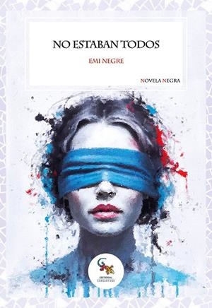 NO ESTABAN TODOS | 9788410046337 | NEGRE, EMI