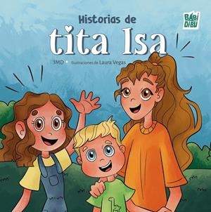 HISTORIAS DE TITA ISA | 9788410412897 | 3MD