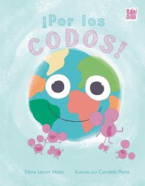 POR LOS CODOS! | 9788410412774 | LACORT MAZA, ELENA