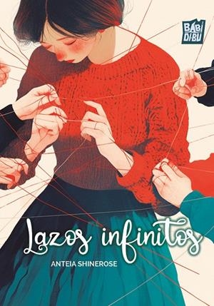 LAZOS INFINITOS | 9788410412705 | SHINEROSE, ANTEIA