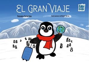 GRAN VIAJE, EL | 9788410412903 | CATARINO, SUSANA