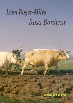 ROSA BONHEUR | 9788419524928 | ROGER-MILES, LEON