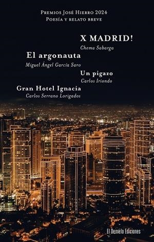 PREMIOS JOSÉ HIERRO 2024 | 9788412919639 | GARCIA SARO, MIGUEL ANGEL / IRIONDO MURUZÁBAL, CARLOS