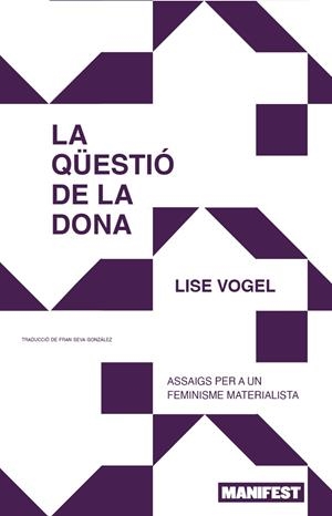 QÜESTIÓ DE LA DONA, LA | 9788410344198 | VOGEL, LISE