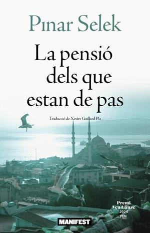 PENSIÓ DELS QUE ESTAN DE PAS, LA | 9788410344204 | SELEK, PINAR