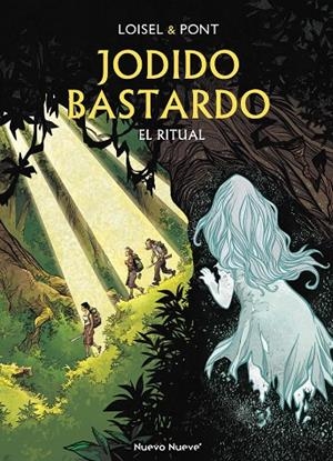 JODIDO BASTARDO 04 : EL RITUAL | 9788410287082 | LOISEL, REGIS / PONT, OLIVIER