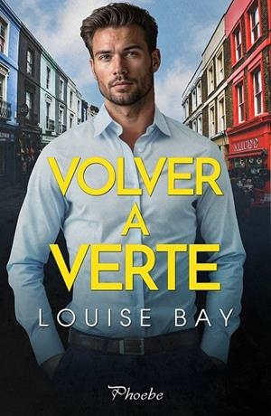 VOLVER A VERTE | 9788410070554 | BAY, LOUISE