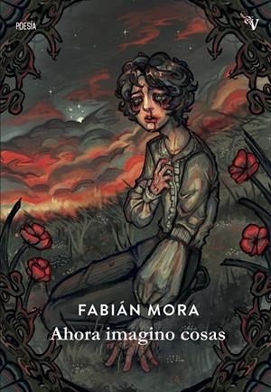 AHORA IMAGINO COSAS | 9788410073975 | MORA, FABIAN