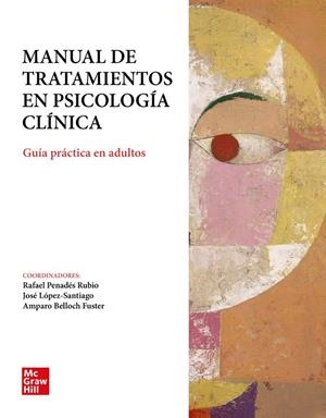 MANUAL DE TRATAMIENTOS EN PSICOLOGÍA CLÍNICA | 9788448641078 | PENADÉS, RAFAEL / LÓPEZ-SANTIAGO, JOSÉ / BELLOCH, AMPARO