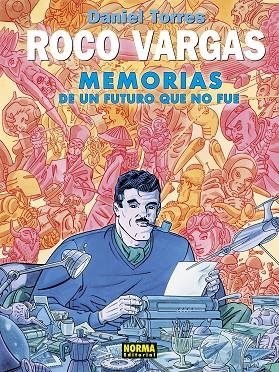 ROCO VARGAS MEMORIAS DE UN FUTURO QUE NO FUE | 9788467971927 | TORRES, DANIEL