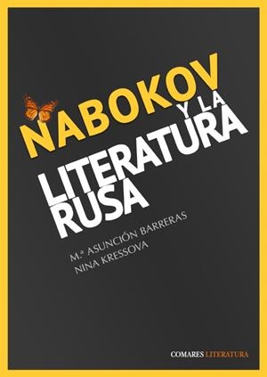 NABOKOV Y LA LITERATURA RUSA | 9788413698434 | BARRERAS GÓMEZ, Mª ASUNCIÓN / KRESSOVA IORDANISHVILI, NINA