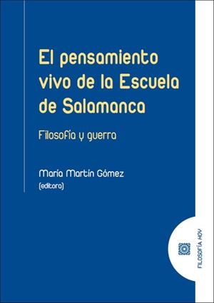 PENSAMIENTO VIVO DE LA ESCUELA DE SALAMANCA, EL | 9788413698441 | MARTIN GOMEZ, MARIA