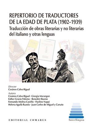 REPERTORIO DE TRADUCTORES DE LA EDAD DE PLATA (1902-1939) | 9788413698380 | CALVO RIGUAL, CESÁREO
