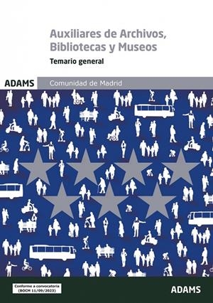 COMUNIDAD DE MADRID. AUXILIARES DE ARCHIVOS, BIBLIOTECAS Y MUSEOS. TEMARIO GENERAL | 9788411167826 | VARIOS AUTORES