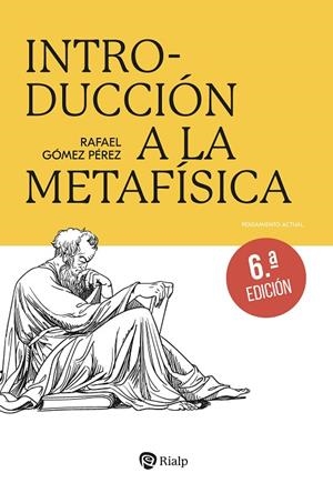 INTRODUCCIÓN A LA METAFÍSICA | 9788432168703 | GÓMEZ PÉREZ, RAFAEL