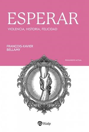 ESPERAR | 9788432168956 | BELLAMY, FRANÇOIS-XAVIER