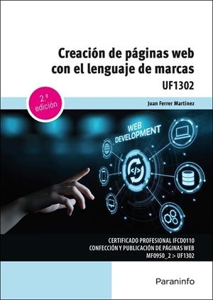 CREACIÓN DE PAGINAS WEB CON EL LENGUAJE DE MARCAS | 9788428363495 | FERRER MARTINEZ, JUAN