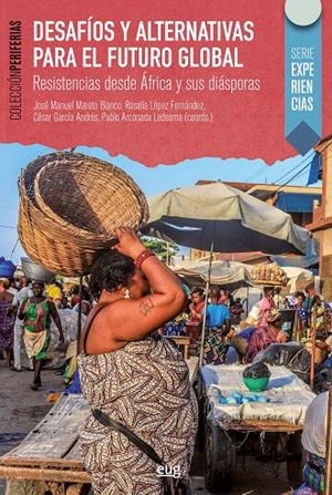 DESAFIOS Y ALTERNATIVAS PARA EL FUTURO GLOBAL | 9788433874214 | VARIOS AUTORES