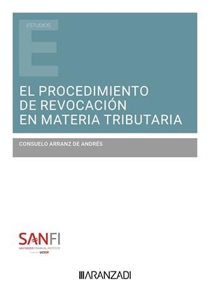 PROCEDIMIENTO DE REVOCACIÓN EN MATERIA TRIBUTARIA | 9788410296619 | ARRANZ DE ANDRÉS, CONSUELO