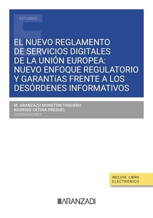 NUEVO REGLAMENTO DE SERVICIOS DIGITALES DE LA UNION EUROPEA, EL | 9788411628600 | MORETÓN TOQUERO, M. ARANZÁZU / CETINA PRESUEL, RODRIGO