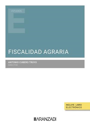 FISCALIDAD AGRARIA | 9788411634670 | CUBERO TRUYO, ANTONIO