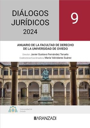 DIALOGOS JURIDICOS Nº 9. ANUARIO FACULTAD DE DERECHO UNIVERSIDAD DE OVIEDO | 9788411638869 | FERNÁNDEZ TERUELO, JAVIER GUSTAVO