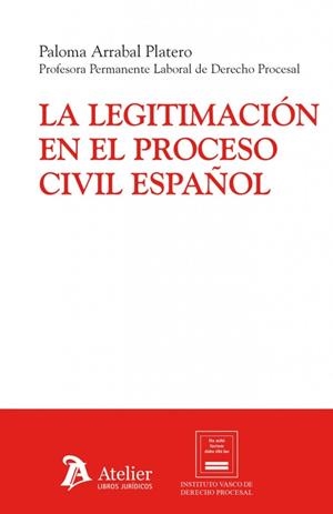 LEGITIMACIÓN EN EL PROCESO CIVIL ESPAÑOL, LA | 9788410174931 | ARRABAL, PALOMA