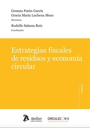 ESTRATEGIAS FISCALES DE RESIDUOS Y ECONOMIA CIRCULAR | 9791387543075 | PATÓN, GEMMA