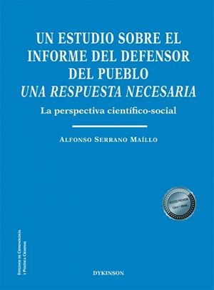 ESTUDIO SOBRE EL INFORME DEL DEFENSOR DEL PUEBLO, UN | 9788410704916 | SERRANO MAÍLLO, ALFONSO
