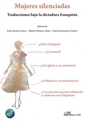 MUJERES SILENCIADAS. TRADUCCIONES BAJO LA DICTADURA FRANQUISTA | 9788410705401 | GARCÍA SALA, IVÁN