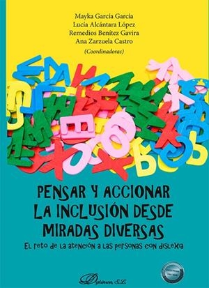 PENSAR Y ACCIONAR LA INCLUSIÓN DESDE MIRADAS DIVERSAS | 9788410705319 | GARCÍA GARCÍA, MAYKA / ALCÁNTARA LÓPEZ, LUCÍA