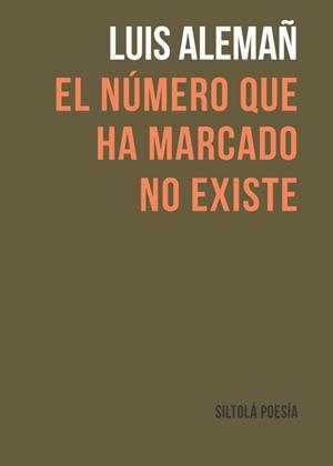 NÚMERO QUE HA MARCADO NO EXISTE, EL | 9788419298423 | ALEMAN TENAS, LUIS