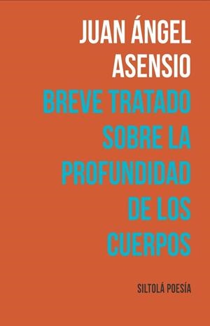 BREVE TRATADO SOBRE LA PROFUNDIDAD DE LOS CUERPOS | 9788419298416 | ASENSIO CARRASCO, JUAN ÁNGEL