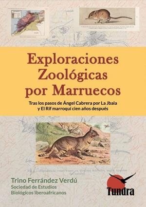 EXPLORACIONES ZOOLOGICAS POR MARRUECOS | 9788419624833 | FERNANDEZ VERDU, TRINO