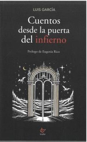 CUENTOS DESDE LA PUERTA DEL INFIERNO | 9788410345140 | GARCIA, LUIS