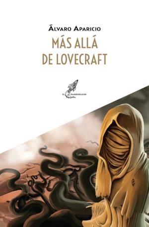 MÁS ALLÁ DE LOVECRAFT | 9788412823189 | APARICIO, ÁLVARO