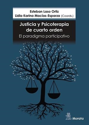 JUSTICIA Y PSICOTERAPIA DE CUARTO ORDEN EL PARADIGMA PARTICIPATIVO | 9788419287946 | LASO, ESTEBAN / MACÍAS-ESPARZA, LIDIA KARINA