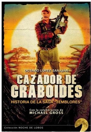 CAZADOR DE GRABOIDES | 9788412927504 | LOPEZ SANJUAN, OCTAVIO