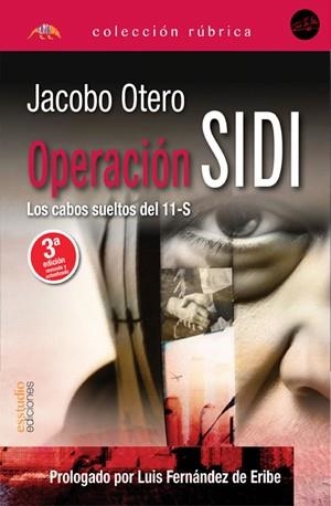 OPERACIÓN SIDI. LOS CABOS SUELTOS DEL 11S (2 EDICIÓN) | 9788419781505 | OTERO MORAÑA, JACOBO
