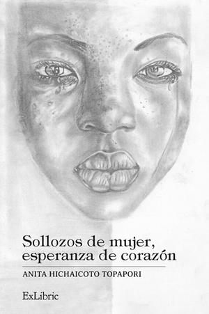 SOLLOZOS DE MUJER ESPERANZA DE CORAZÓN | 9788410297999 | HICHAICOTO TOPAPORI, ANITA