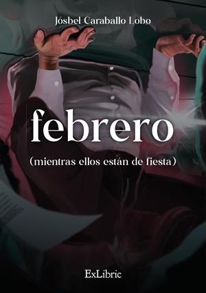 FEBRERO | 9788410297623 | CARABALLO LOBO, JÓSBEL