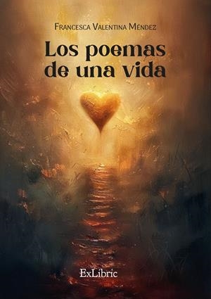POEMAS DE UNA VIDA | 9788410297746 | VALENTINA MÉNDEZ, FRANCESCA