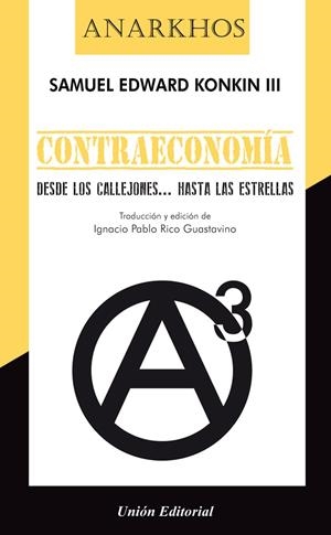 CONTRAECONOMIA | 9788472099388 | KONKIN III, SAMUEL EDWARD