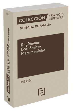 REGÍMENES ECONOMICO-MATRIMONIALES (9 EDICIÓN) | 9788410431010