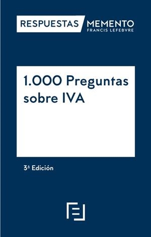 1000 PREGUNTAS SOBRE IVA (3 EDICIÓN) | 9788410128798 | LEFEBVRE