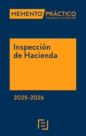 MEMENTO PRACTICO INSPECCION DE HACIENDA 2025 - 2026 | 9788410128934 | LEFEBVRE-EL DERECHO