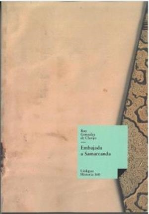 EMBAJADA A SAMARCANDA | 9788499533933 | GONZÁLEZ DE CLAVIJO, RUY