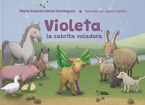 VIOLETA LA CABRITA VOLADORA | 9788410602489 | GARCÍA DOMÍNGUEZ, MARÍA ANTONIA