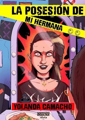 POSESIÓN DE MI HERMANA, LA | 9788412925500 | CAMACHO, YOLANDA